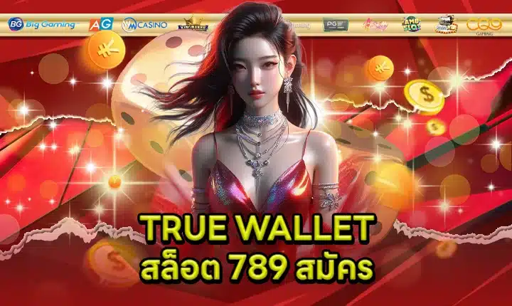 TRUE WALLET Slot 789 Registration feature image